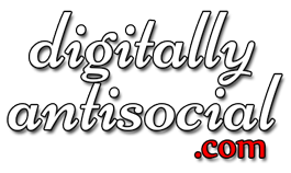 digitally antisocial